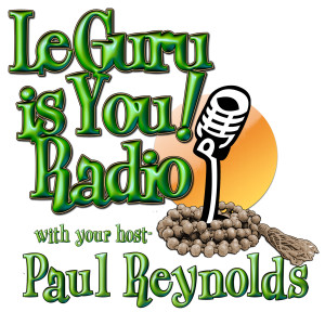 Le Guru is You Radio! with Paul Reynolds
